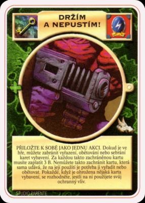 Držím a nepustím!