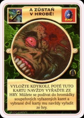 A zůstaň v hrobě!