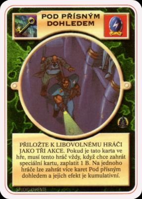 Pod přísným dohledem