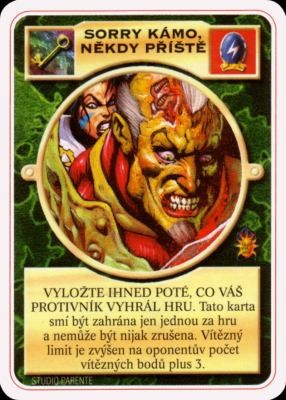 Sorry kámo, někdy příště